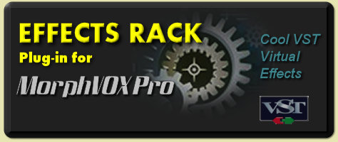 VST Effects for MorphVOX Pro, Virtual Effects, VST Plug-ins