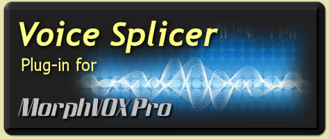 Voice-Overs, Story Dialogue Tool, Voice morphing, Voice Splicer Plug-in